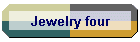 Jewelry four