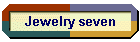 Jewelry seven